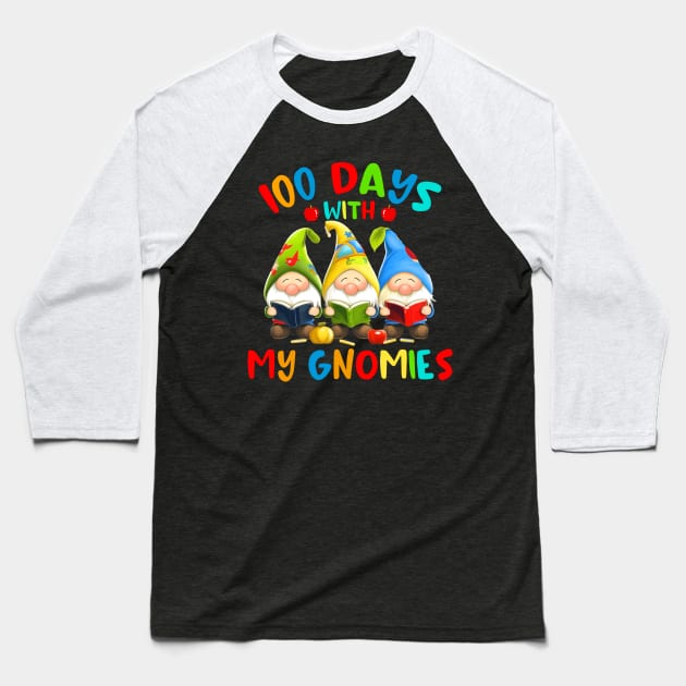 100 Days With My Gnomies 100 Days Of School Baseball T-Shirt by DigitalNerd